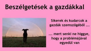 Beszélgetések a gazdákkal